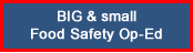 BIG & small Food Safety Op-Ed