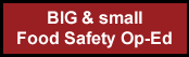 BIG & small Food Safety Op-Ed