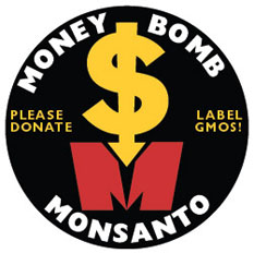 Drop the Money Bomb on GMOs - Please Donate before May 26