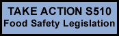 Take Action S510 Food Safety Legislation