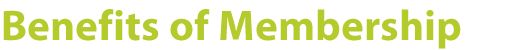 Benefits of Membership