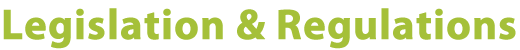 Legislation & Regulations