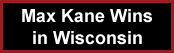 Max Kane Win in Wisconsin 