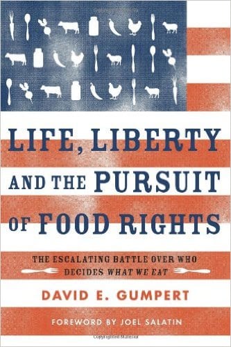 Life, Liberty, and the Pursuit of Food Rights: The Escalating Battle Over Who Decides What We Eat