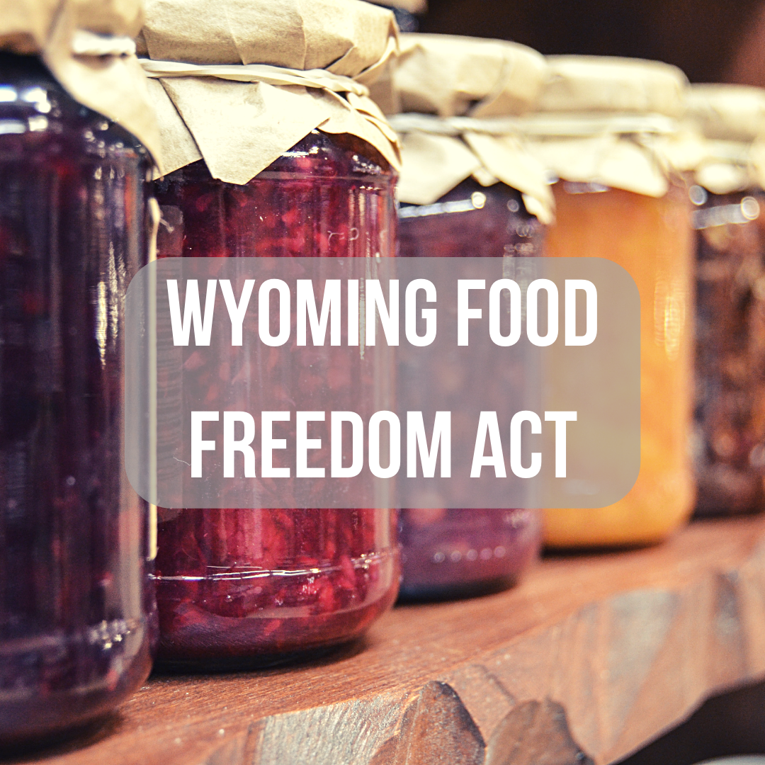 Wyoming Food Freedom Post