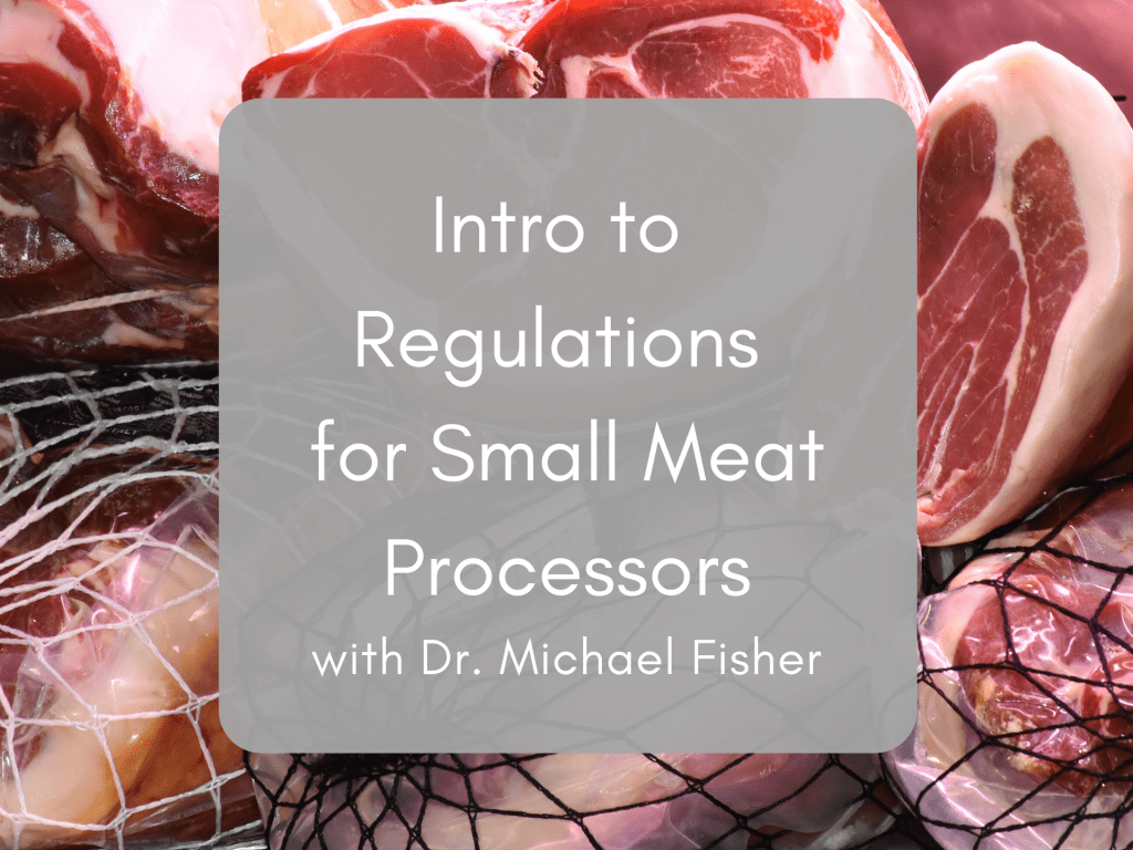 M. Fisher Intro to Regs for Small Meat Processors