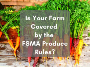 Fsma Compost Is Your Farm Covered by the FSMA Produce Rules? - Farm-to-Consumer ...